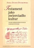 Okładka książki Testament jako zwierciadło kultur