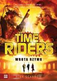 Okładka książki Time Riders cz.5 Wrota Rzymu