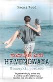 Okładka książki Wszystkie żony Hemingwaya
