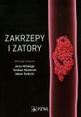 Zakrzepy i zatory. Autor: Bronisław Bednarz, Andrzej Biederman. Dobreksiazki.pl Okładka książki Zakrzepy i zatory