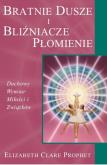 Okładka książki Bratnie dusze i bliźniacze płomienie
