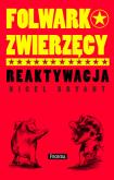 Folwark zwierzęcy. Reaktywacja. Autor: Nigel Bryant. Dobreksiazki.pl Okładka książki Folwark zwierzęcy. Reaktywacja