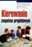 Okładka książki Kierowanie zespołem projektowym