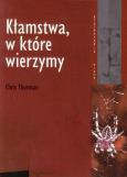 Kłamstwa, w które wierzymy. Autor: Thurman Chris. Dobreksiazki.pl Okładka książki Kłamstwa, w które wierzymy