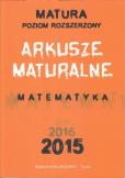 Okładka książki Matematyka. Arkusze Maturalne 2015 ZR