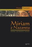 Okładka książki Miriam z Nazaretu. Historia, archeologia, legendy