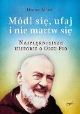 Okładka książki Módl się, ufaj, nie martw się