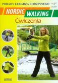 Porady lek. rodzinnego. Nordic walking - ćwiczenia. Autor: Chojnowska-Siemieńczuk Emilia. Dobreksiazki.pl Okładka książki Porady lek. rodzinnego. Nordic walking - ćwiczenia
