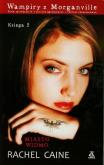 Okładka książki Wampiry z Morganville 5 Miasto widmo