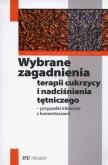 Okładka książki Wybrane zagadnienia terapii cukrzycy i nadciśnienia tętniczego