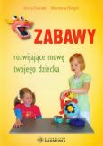 Okładka książki Zabawy rozwijające mowę Twojego dziecka