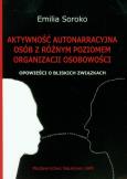 Okładka książki Aktywność autonarracyjna osób z różnym poziomem organizacji osobowości
