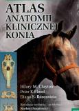 Atlas anatomii klinicznej konia. Autor: Peter F. Flood, Hilary M. Clayton, Diana S. Rosen. Dobreksiazki.pl Okładka książki Atlas anatomii klinicznej konia