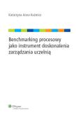 Okładka książki Benchmarking procesowy jako instrument doskonalenia zarządzania uczelnią