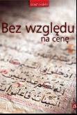 Okładka książki Bez względu na cenę