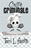 Okładka książki Caffe Criminale. Śledztwo Rose Strickland