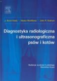 Okładka książki Diagnostyka radiologiczna i ultrasonograficzna psów i kotów