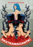 Okładka książki Ekstrawagantki