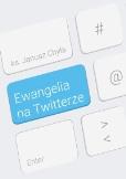 Okładka książki Ewangelia na Twitterze