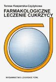 Okładka książki Farmakologiczne leczenie cukrzycy