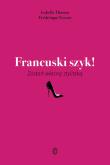 Okładka książki Francuski szyk! Zostań własną stylistką