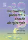 Ilustrowany podręcznik chorób alergicznych. Autor: Grevers Gerhard. Dobreksiazki.pl Okładka książki Ilustrowany podręcznik chorób alergicznych