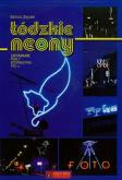 Okładka książki Łódzkie neony