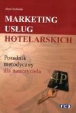 Okładka książki Marketing usług hotelarskich Poradnik metodyczny
