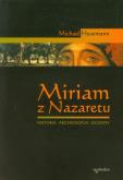 Okładka książki Miriam z Nazaretu Historia archeologia legendy
