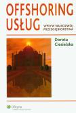 Okładka książki Offshoring usług Wpływ na rozwój przedsiębiorstwa