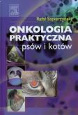 Okładka książki Onkologia praktyczna psów i kotów