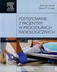 Okładka książki Postępowanie z pacjentem w procedurach radiologicznych