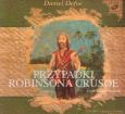 Okładka książki Przypadki Robinsona Crusoe - Audiobook
