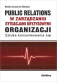 Okładka książki Public relations w zarządzaniu sytuacjami ...