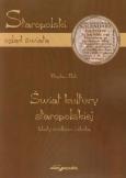 Okładka książki Świat kultury staropolskiej