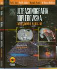 Ultrasonografia doplerowska Zastosowanie kliniczne tom 1-2. Autor: Allan Paul L., Dubbins Paul A., Pozniak Myron A., McDicken W.Norman. Dobreksiazki.pl Okładka książki Ultrasonografia doplerowska Zastosowanie kliniczne tom 1-2