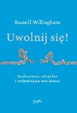 Okładka książki Uwolnij się!