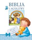 Okładka książki Biblia i modlitwy dla mnie i moich przyjaciół