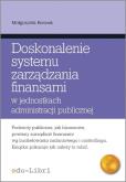 Okładka książki Doskonalenie systemu zarządzania finansami w jednostkach administracji publicznej