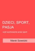 Okładka książki Dzieci, sport, pasja