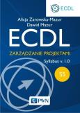 Okładka książki ECDL Moduł S5. Zarządzanie projekt. Syllabus v.1.0