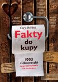 Okładka książki Fakty do kupy. 1003 ciekawostki ...