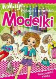 Okładka książki Kalkuję, rysuję i ubieram Modelki