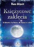 Okładka książki Księżycowe zaklęcia