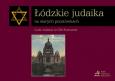 Okładka książki Łódzkie judaika na starych pocztówkach