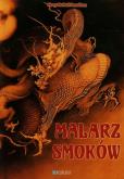 Malarz smoków. Autor: Fenollosa Mary McNeil. Dobreksiazki.pl Okładka książki Malarz smoków