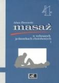Okładka książki Masaż w wybranych jednostkach chorobowych cz. I