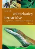 Mieszkańcy terrariów. Autor: Falk Astrid. Dobreksiazki.pl Okładka książki Mieszkańcy terrariów