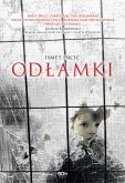 Odłamki. Autor: Ismet Prcic. Dobreksiazki.pl Okładka książki Odłamki