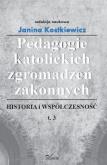 Okładka książki Pedagogie katolickich zgromadzeń zakonnych Tom 3